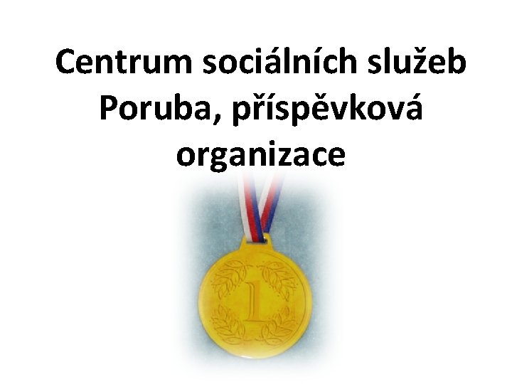 Centrum sociálních služeb Poruba, příspěvková organizace 