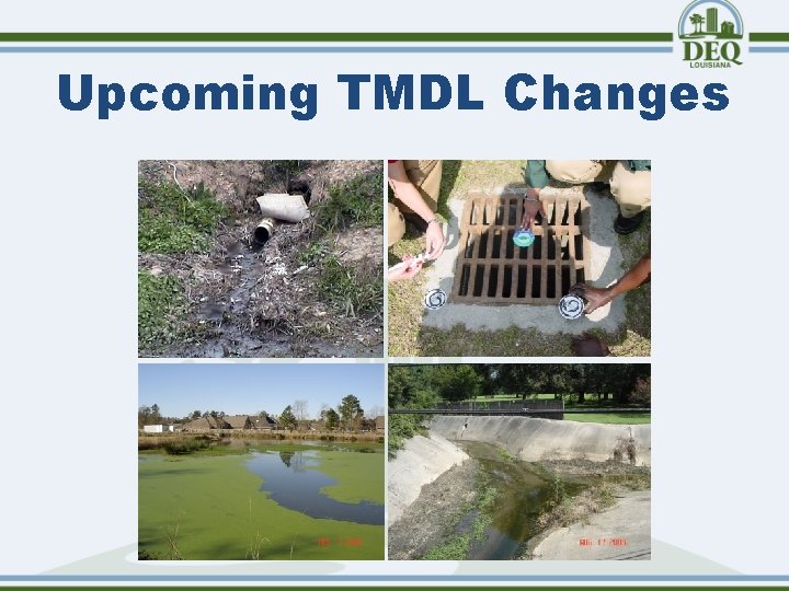 Upcoming TMDL Changes 