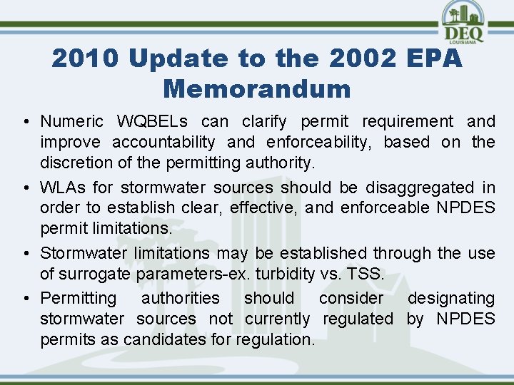 2010 Update to the 2002 EPA Memorandum • Numeric WQBELs can clarify permit requirement