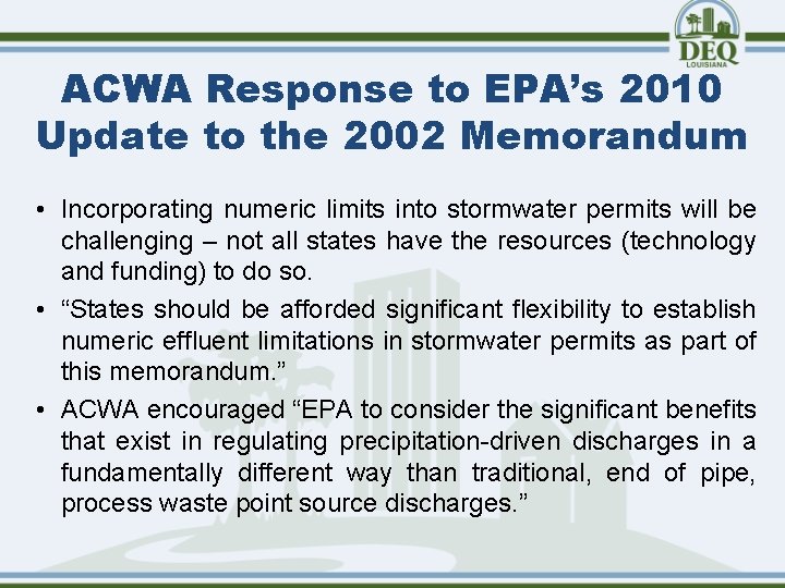 ACWA Response to EPA’s 2010 Update to the 2002 Memorandum • Incorporating numeric limits