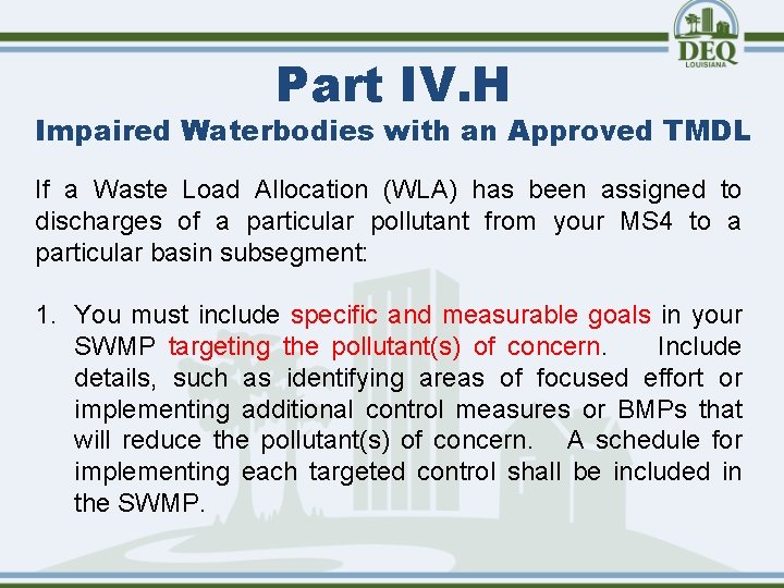 Part IV. H Impaired Waterbodies with an Approved TMDL If a Waste Load Allocation