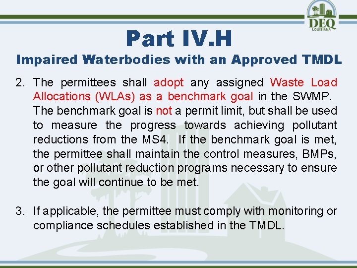 Part IV. H Impaired Waterbodies with an Approved TMDL 2. The permittees shall adopt