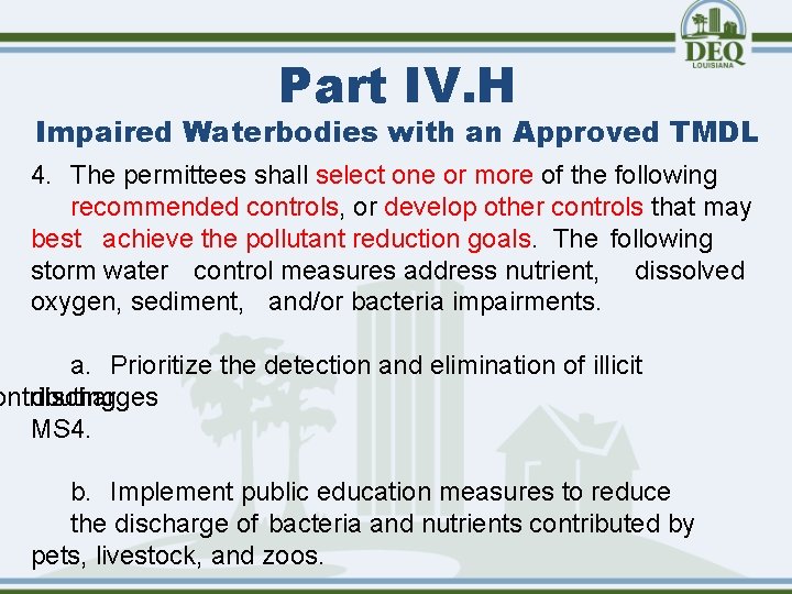 Part IV. H Impaired Waterbodies with an Approved TMDL 4. The permittees shall select