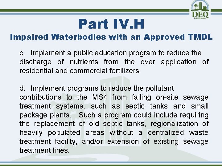 Part IV. H Impaired Waterbodies with an Approved TMDL c. Implement a public education