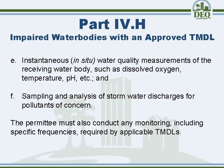 Part IV. H Impaired Waterbodies with an Approved TMDL e. Instantaneous (in situ) water