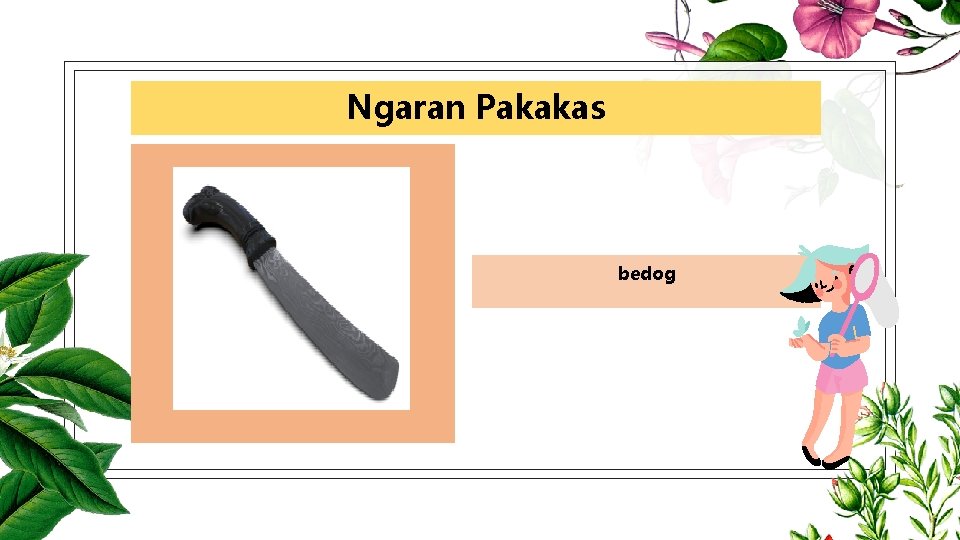 Ngaran Pakakas bedog 