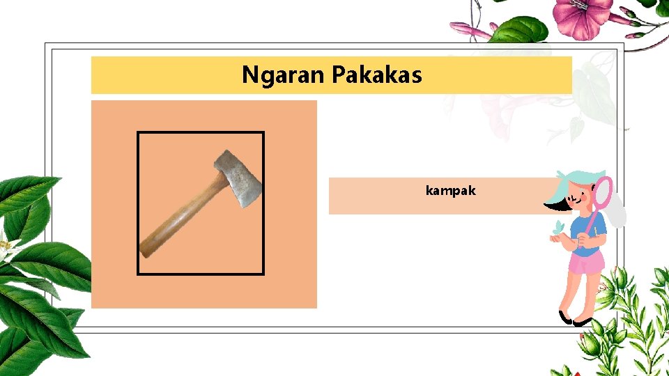 Ngaran Pakakas kampak 