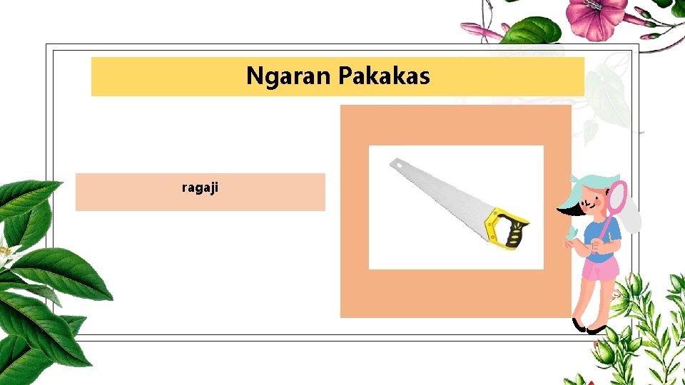 Ngaran Pakakas ragaji 