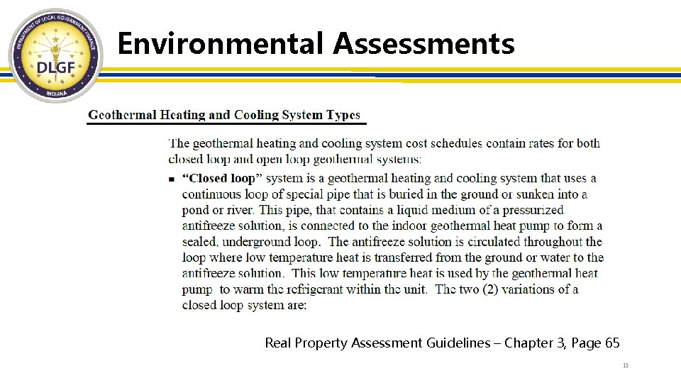 Environmental Assessments Real Property Assessment Guidelines – Chapter 3, Page 65 15 