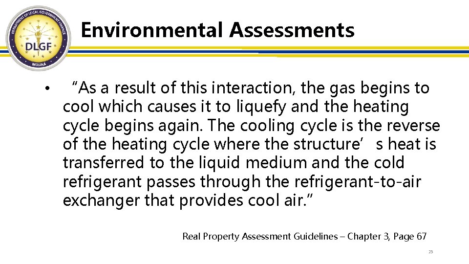 Environmental Assessments • “As a result of this interaction, the gas begins to cool