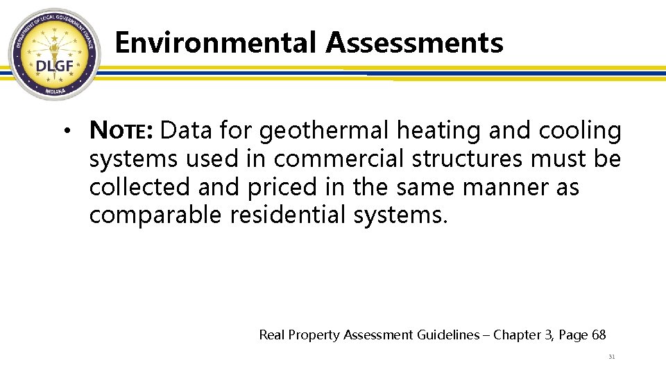 Environmental Assessments • NOTE: Data for geothermal heating and cooling systems used in commercial