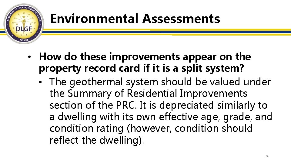 Environmental Assessments • How do these improvements appear on the property record card if