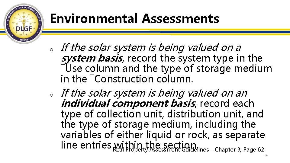 Environmental Assessments o If the solar system is being valued on a system basis,