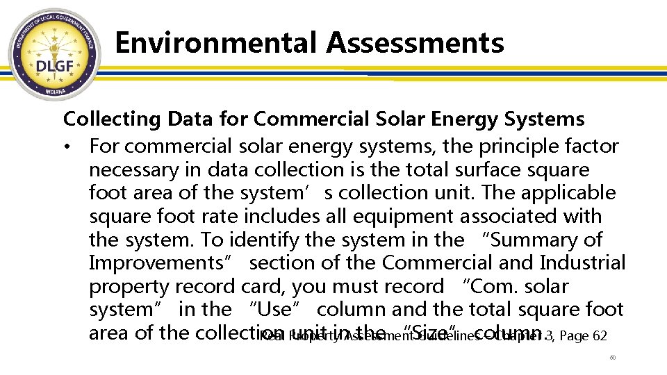 Environmental Assessments Collecting Data for Commercial Solar Energy Systems • For commercial solar energy