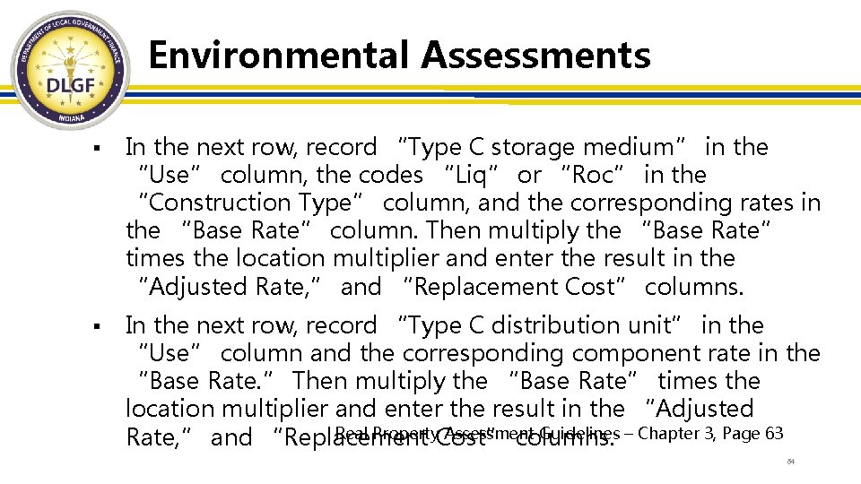 Environmental Assessments § In the next row, record “Type C storage medium” in the