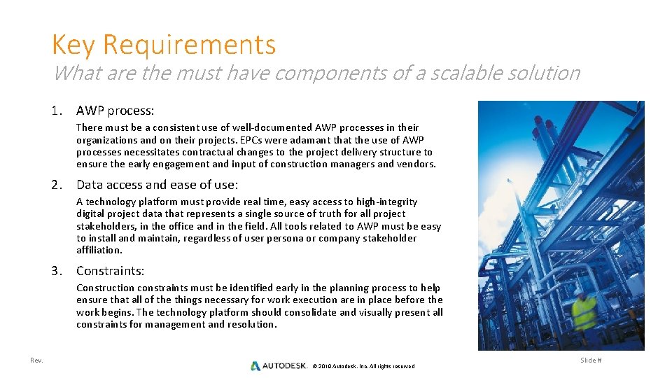 Key Requirements What are the must have components of a scalable solution 1. AWP