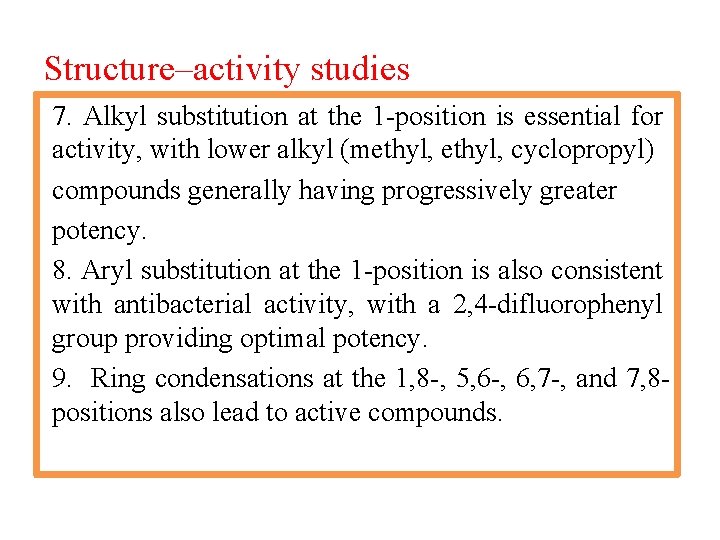 Structure–activity studies 7. Alkyl substitution at the 1 -position is essential for activity, with