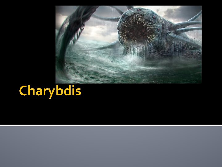 Charybdis 