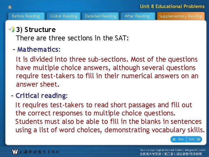 Before Reading Global Reading Detailed Reading After Reading Supplementary Reading 3) Structure There are