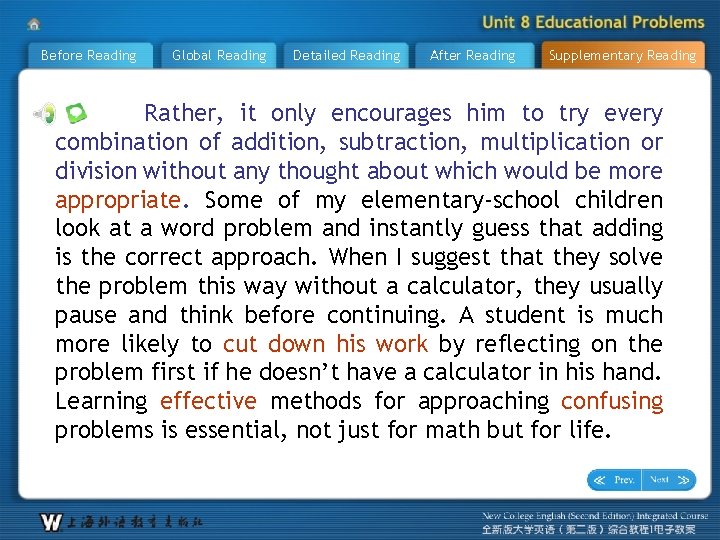 Before Reading Global Reading Detailed Reading After Reading Supplementary Reading Rather, it only encourages