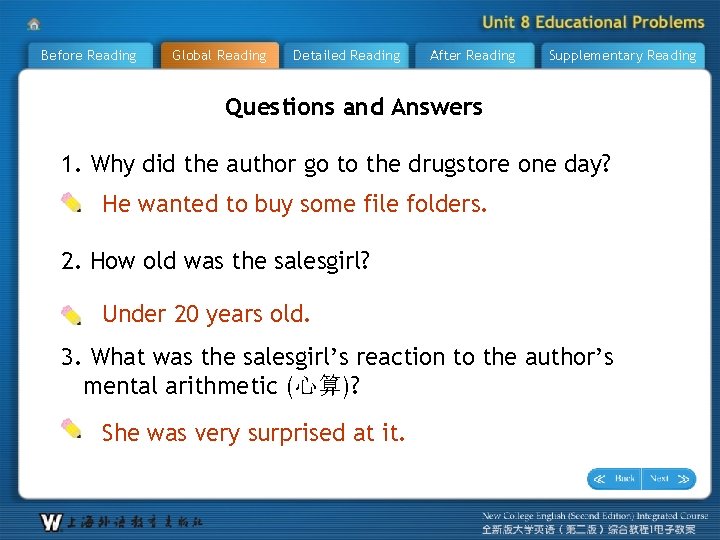 Before Reading Global Reading Detailed Reading After Reading Supplementary Reading Questions and Answers 1.