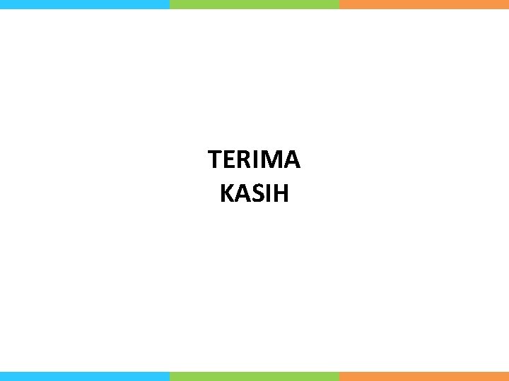 TERIMA KASIH 