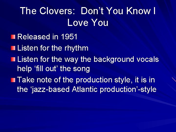 The Clovers: Don’t You Know I Love You Released in 1951 Listen for the