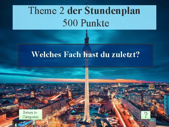 Theme 2 der 2 Stundenplan Theme Prompt 500 Punkte Points Welches Fach hast du