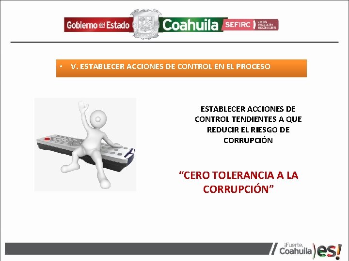  • V. ESTABLECER ACCIONES DE CONTROL EN EL PROCESO ESTABLECER ACCIONES DE CONTROL