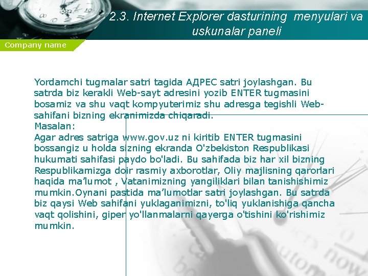 2. 3. Internet Explorer dasturining menyulari va uskunalar paneli Company name Yordamchi tugmalar satri