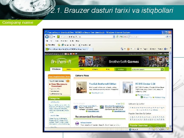 2. 1. Brauzer dasturi tarixi va istiqbollari Company name 