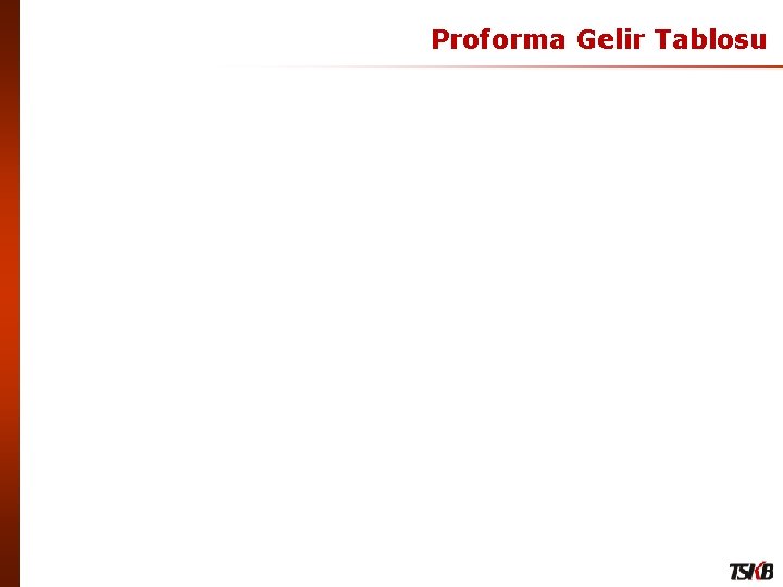 Proforma Gelir Tablosu 