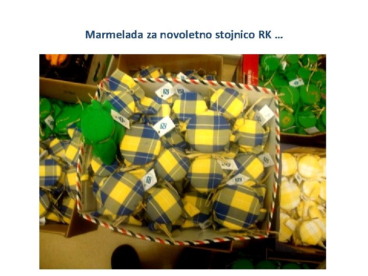 Marmelada za novoletno stojnico RK … 