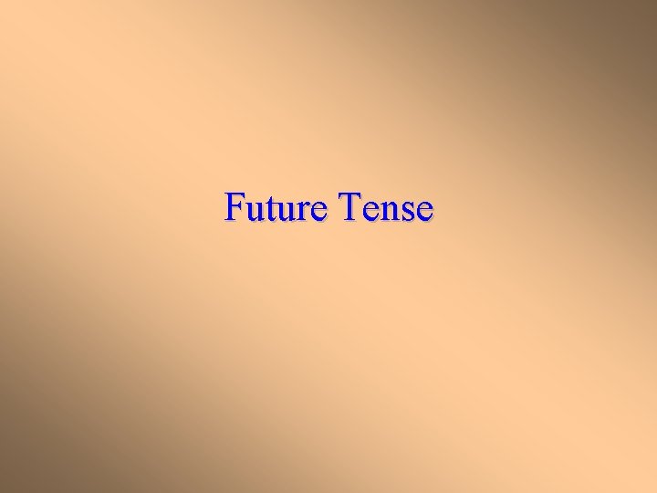 Future Tense 