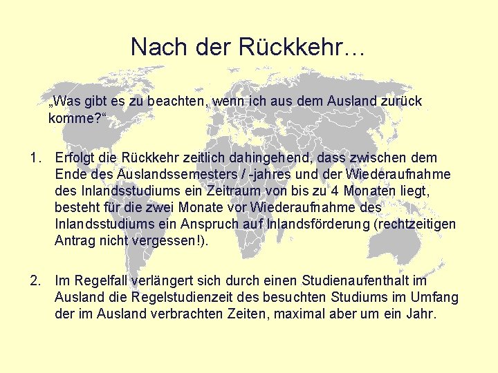 Nach der Rückkehr… „Was gibt es zu beachten, wenn ich aus dem Ausland zurück