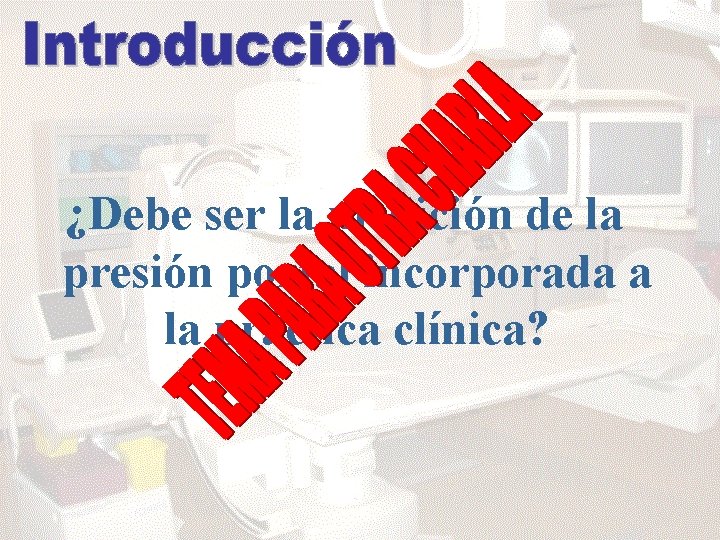 ¿Debe ser la medición de la presión portal incorporada a la práctica clínica? 