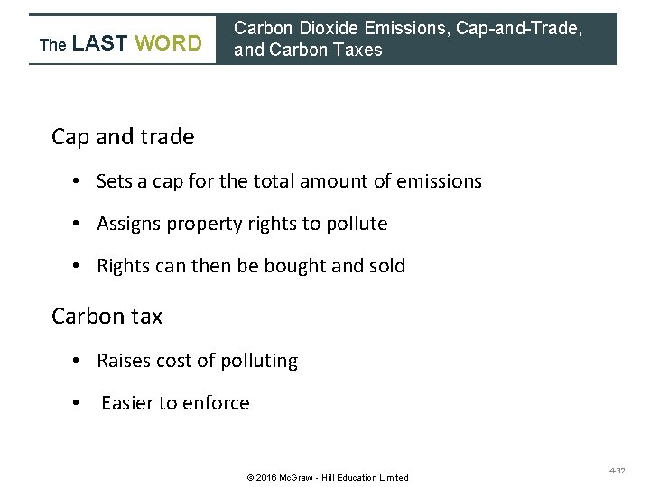 The LAST WORD Carbon Dioxide Emissions, Cap-and-Trade, and Carbon Taxes Cap and trade •