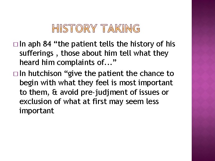 � In aph 84 “the patient tells the history of his sufferings , those