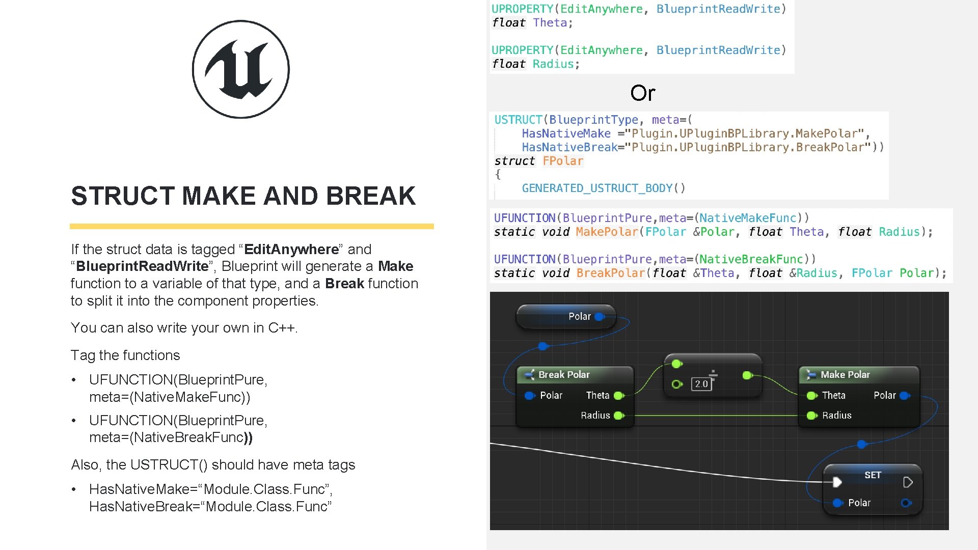 Or STRUCT MAKE AND BREAK If the struct data is tagged “Edit. Anywhere” and