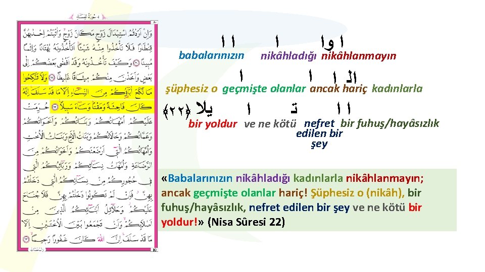  ﺍ ﺍ babalarınızın ﻭﺍ ﺍ ﺍ nikâhladığı nikâhlanmayın ﺍ ﺍ ﺍﻟ ﺍ şüphesiz