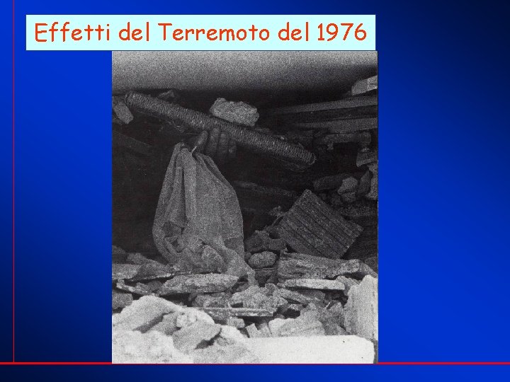 Effetti del Terremoto del 1976 