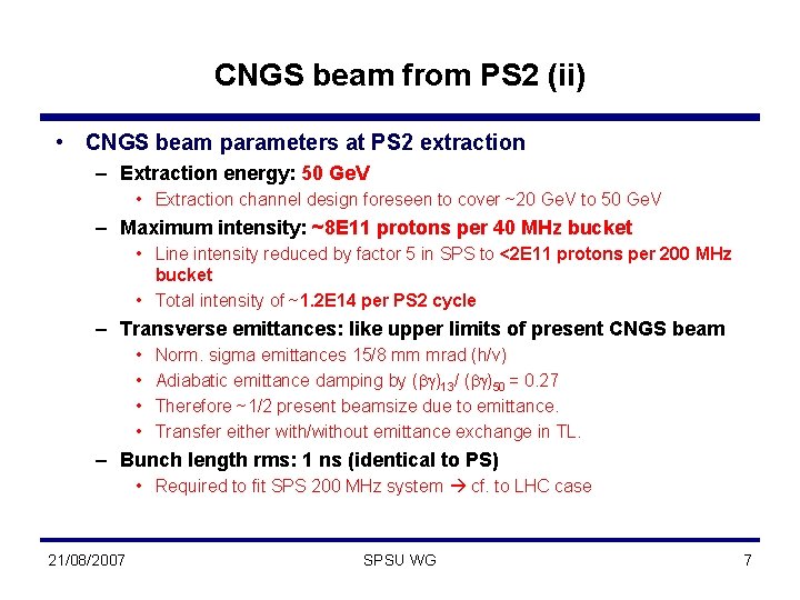 CNGS beam from PS 2 (ii) • CNGS beam parameters at PS 2 extraction