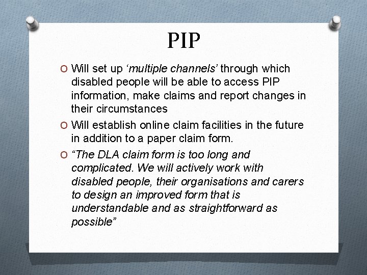 PIP O Will set up ‘multiple channels’ through which disabled people will be able