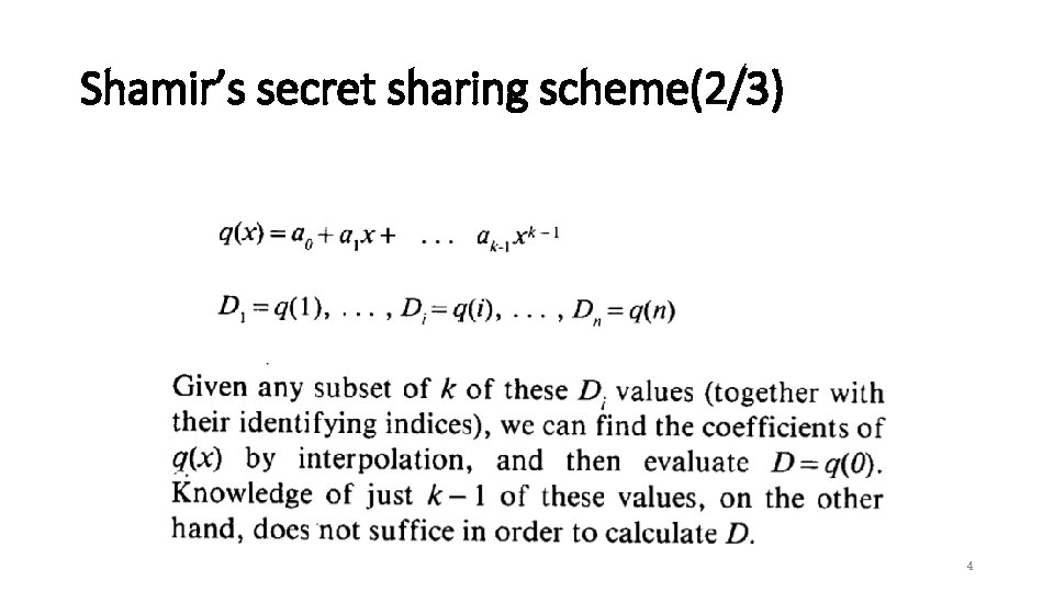 Shamir’s secret sharing scheme(2/3) 4 