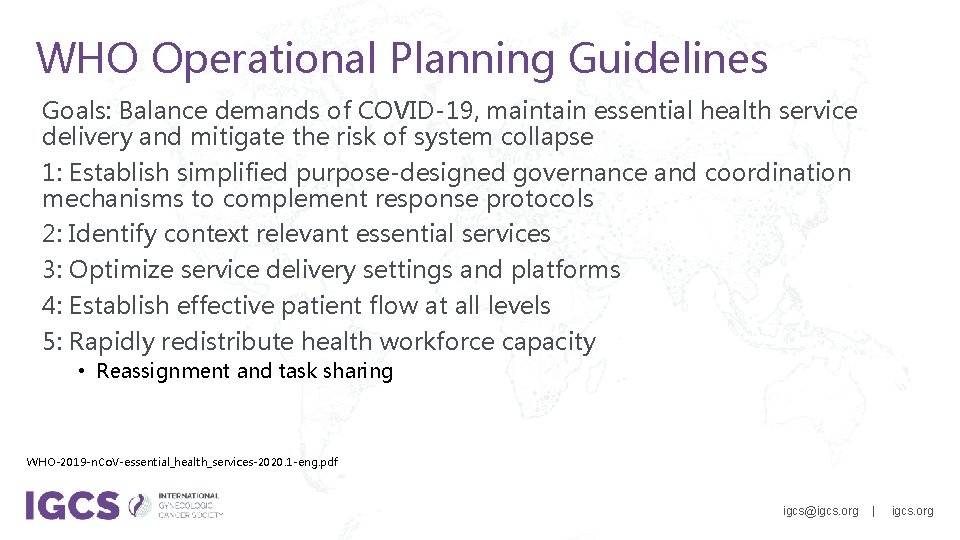 WHO Operational Planning Guidelines Goals: Balance demands of COVID-19, maintain essential health service delivery
