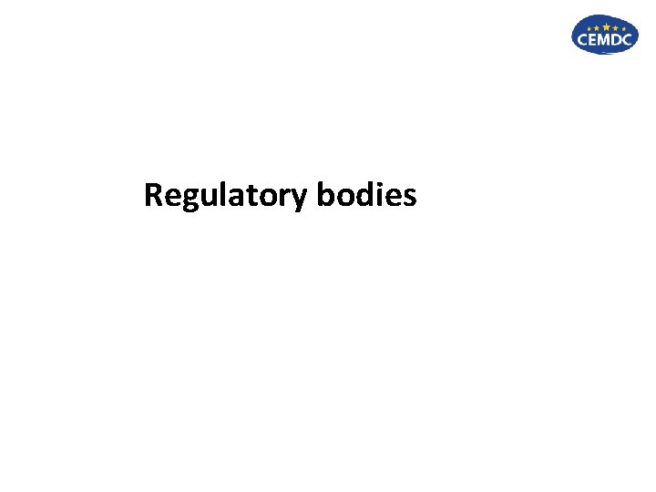 Regulatory bodies 