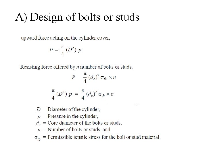 A) Design of bolts or studs 