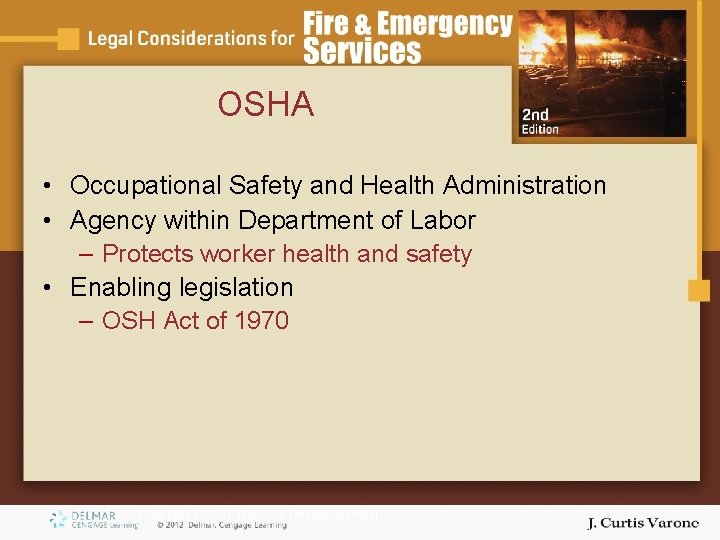 OSHA • Occupational Safety and Health Administration • Agency within Department of Labor –