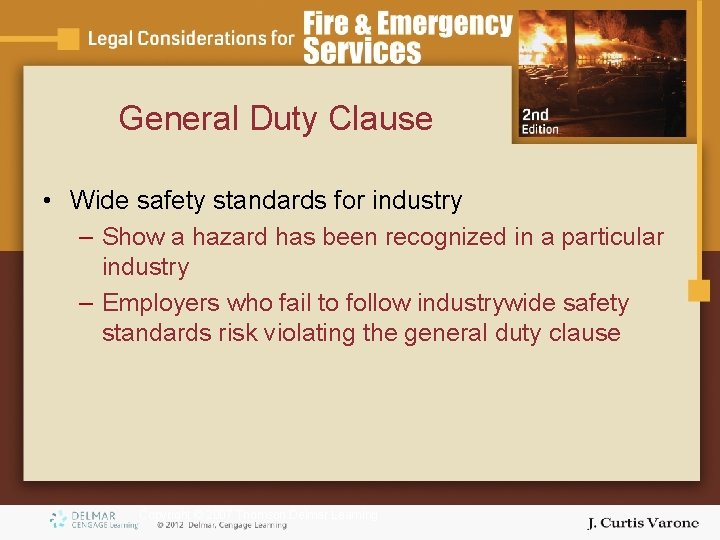 General Duty Clause • Wide safety standards for industry – Show a hazard has