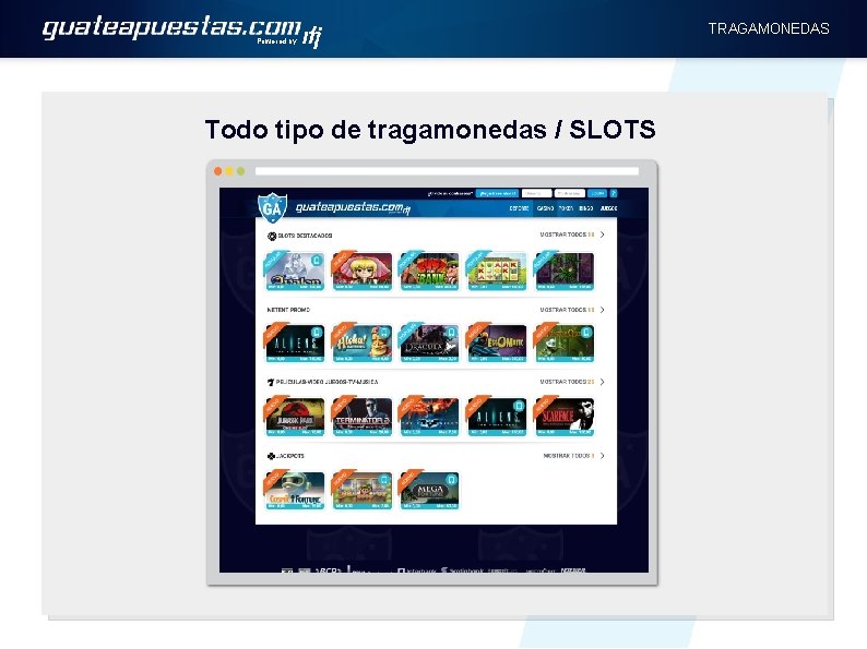 TRAGAMONEDAS Powered by Todo tipo de tragamonedas / SLOTS 